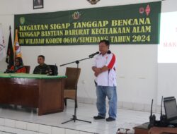 Kodim 0610/Smd Gelar Kegiatan Sigap Tanggap Bencana